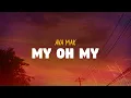 Download Lagu Ava Max - My Oh My (Lyrics)