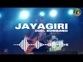 Doel Sumbang - JAYAGIRI (OFFICIAL AUDIO)