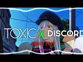 Download Lagu toxic x discord slowed + reverb edit