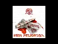 Arsenal Efectivo - Vida Peligrosa