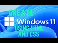 Build dummy windows 11 using html and css Easy coding