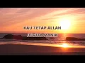 Download Lagu Kau Tetap Allah- Juwita Manik