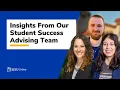 Insights From Our Online Student Success Advisors