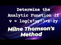 Determine the analytic Function using MILNE THOMSON S METHOD