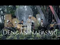 Lagu Dengan NafasMu - Ungu | GGS Project Cover | Live at Sakola Motekar