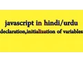 declaration and initialization of variables - javascript tutorial in