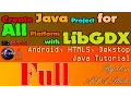 Full Create Java Project for All Platform with LibGDX Android SDK and Eclipse