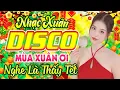 Download Lagu LK Nhạc Tết Remix - Mừng Xuân Bính Ngọ Rộn Ràng Cả Làng Cực Sôi Động | Mùa Xuân Ơi - Ngọc Linh