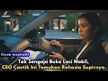 Lagu Identitas Sopirnya Terbongkar! CEO Cantik Syok Melihat Isi Laci Dashboard Mobilnya.!