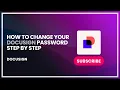 How to Change Your DocuSign Password Step by Step