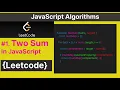 Best way to solve Two Sum Leetcode Problem in JavaScript