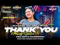 Download Lagu DJ THANK YOU X MELODI SPECTRE•VIRAL TIKTOK TERBARU•STYLE BASS EDAN X MIDDLE CETUS NULUP BRUTALL‼️‼️