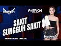 Lagu SAKIT SUNGGUH SAKIT (ILIR7) II FUNKOT VIRAL II COVER BY ANDY AENCALZ OFFICIAL 