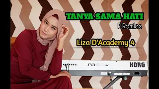 Download TANYA SAMA HATI P.Ramlee Cover LIZA D'Academy 4 MP3