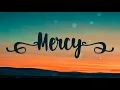 Brett Young - Mercy (Lyrics)
