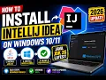How to install IntelliJ IDEA 2026 on Windows 2026 Update with Java JDK 26 Latest Version