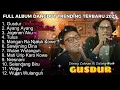 Download Lagu GUSDUR - DENNY CAKNAN ft DALANG POER FULL ALBUM TERBARU DANGDUT KOPLO TERBARU 2025