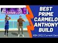 NEW BEST PRIME CARMELO ANTHONY BUILD on NBA 2K22