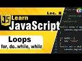JavaScript Loops Lecture 8 Learn Coding
