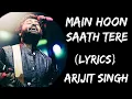 Download Lagu Hai Yehi Irada Tujhe Chahun Khud Se Zada Main Hoon Saath Tere Full Song ( Lyrics ) | Arijit Singh