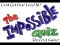 The Impossible Quiz 1 Cant Get Past Level 26 The First Game