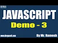 JAVASCRIPT tutorials Demo - 3 by Mr Ramesh On 29-09-2021 11AM IST