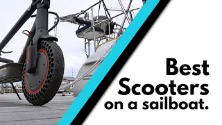 Sailing Vlog 26, Best Scooters for Living on a Sailboat