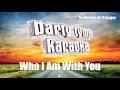 Chris Young - Who I Am With You (Karaoke Version)