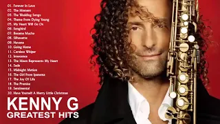 Kenny G Greatest Hits Full Album 2021 The Best Songs Of Kenny G Best Saxophone Love Songs 2021 