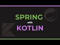 Your First Spring Boot API with Kotlin