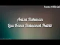 Download Lagu Anisa Rahman - Lau Kana Bainanal Habib ( Lirik )