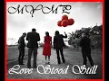 MYMP - Love Stood Still