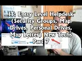 IT Entry Level Helpdesk Security Groups Map Drives Personal Drives Map Letter New Techs Part 7