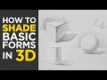 How to Shade Basic Forms in 3D Pencil Tutorial