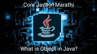 What is Object in Java in Marathi How to create object of Java class in Marathi