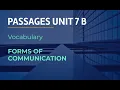 Passages Unit 7 B Vocabulary Forms of Communication