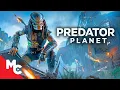 Download Lagu Stranded on an Alien World | Predator Planet | Sci-Fi Action Movie