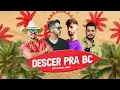 Brenno \u0026 Matheus, DJ Ari SL - Descer Pra BC (Gabe Pereira Remix)