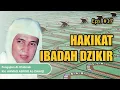 Download Lagu [Audio Full] #17 HAKIKAT IBADAH DZIKIR - Pengajian KH. AHMAD ASRORI AL-ISHAQI