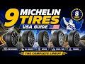 9 Michelin Tires Explained in 8 Minutes USA Buying Guide