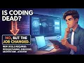 Is Coding Dead What You Actually Need to Know