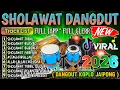 Lagu SHOLAWAT KOPLO FULL ALBUM TERBARU MENYAMBUT RAMADHAN 2026 SHOLAWAT JIBRIL PENARIK REZEKI DAHSYAT