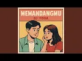 Lagu MEMANDANGMU