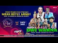 Lagu LIVE MALAM | SANDIWARA DWI WARNA | UNJUNGAN BUYUT MINGIT | BANGODUA - INDRAMAYU | SABTU 22 NOV 2025