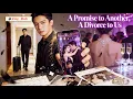 Lagu A Promise to Another, A Divorce to Us（未逢仍念往）💔#dramabox #drama