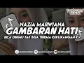 Download Lagu DJ GAMBARAN HATI [ NAZIA MARWIANA ] VIRAL TIK TOK SLOWWW