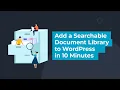 Create a Searchable WordPress Document Library - List Documents Resources More
