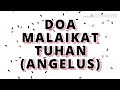 Download Lagu DOA MALAIKAT TUHAN Teks \u0026 Audio - KATOLIK