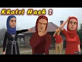 Lagu Khatri Hash 2 | Part 304 | Bisma Te Khandaril | Kashur Circus