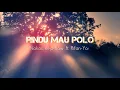 Download Lagu RINDU MAU POLO// KAKA NOKOS,EL-P-FLOW,  RIFAN YOUNG-B//